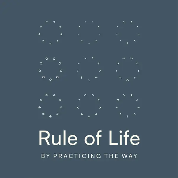 Rule of Life Podcast